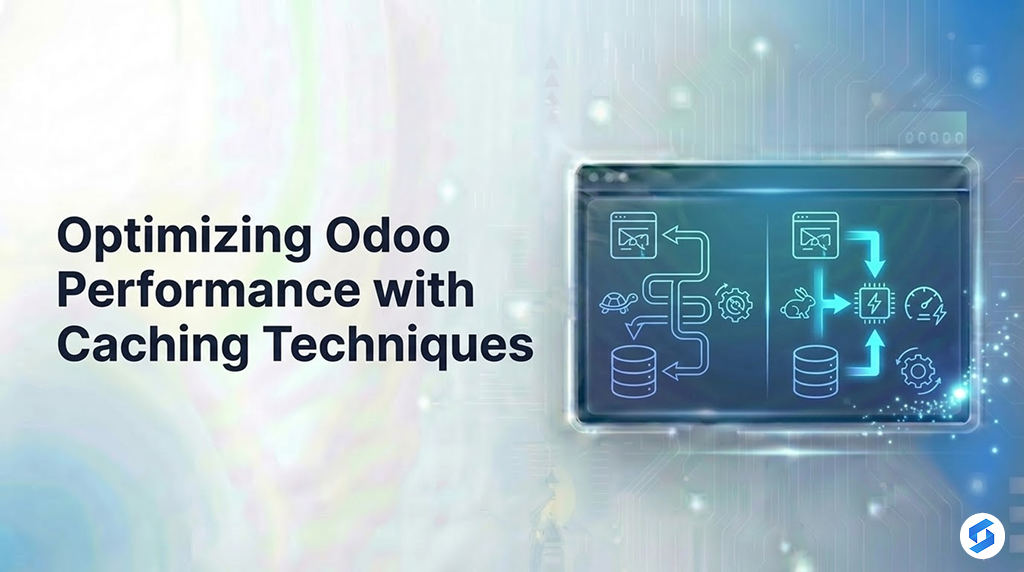 Optimizing Odoo Performance with Caching Techniques