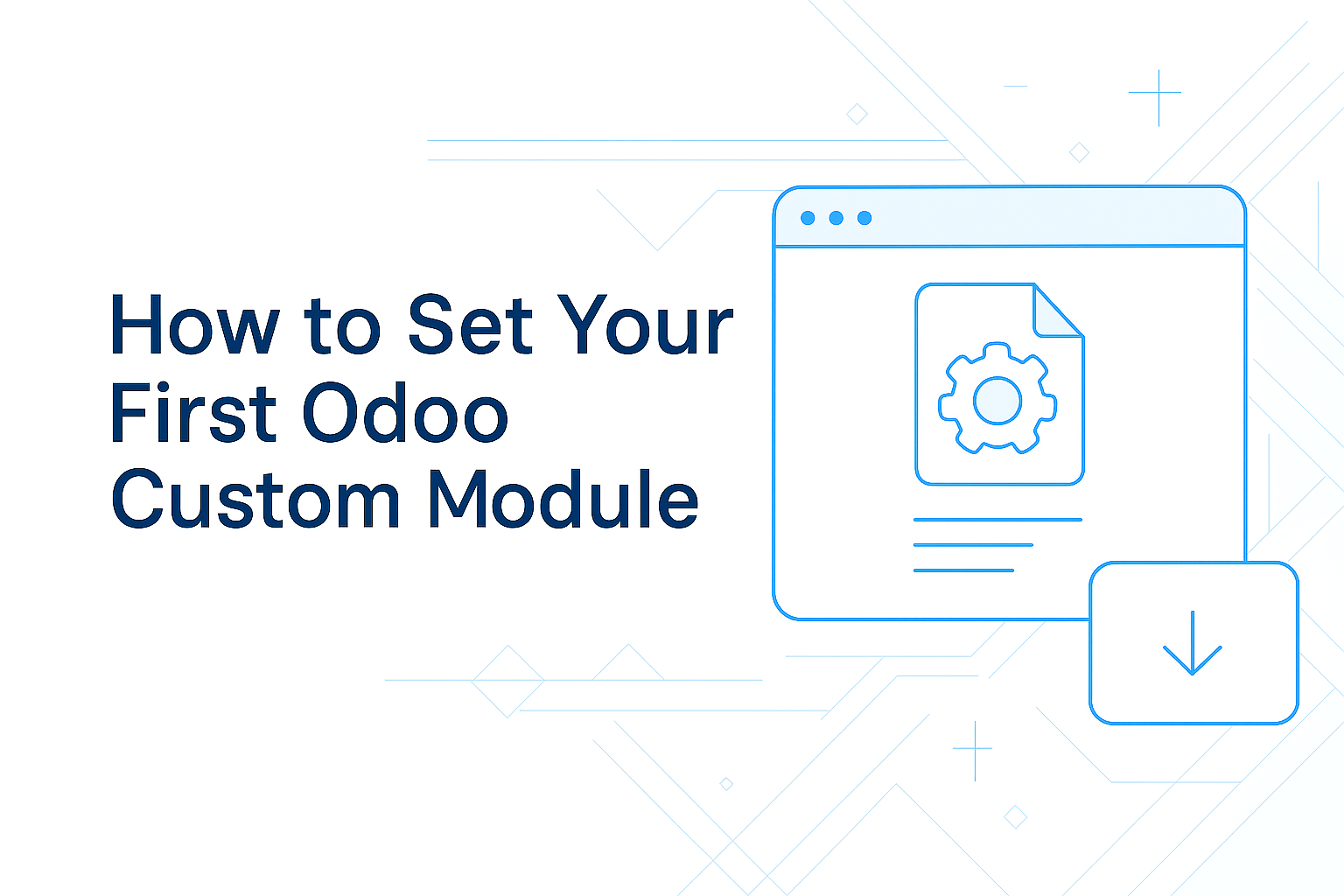 How to Set Up Your First Custom Module in Odoo 17